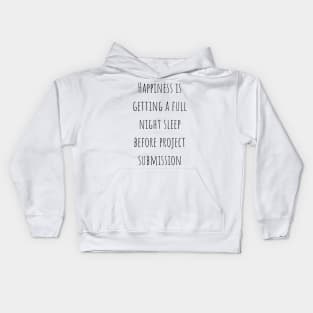 Happiness in Architecture Text Design for Tired Students Kids Hoodie